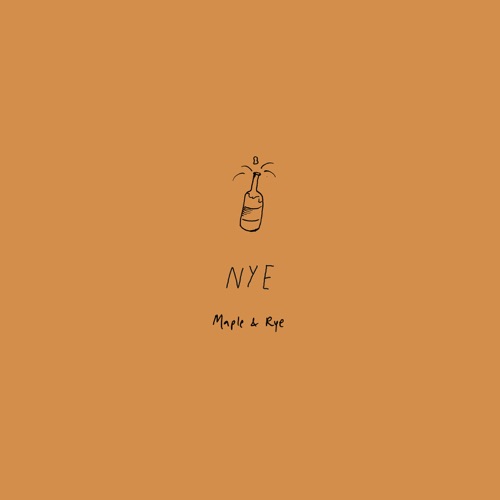 Maple & Rye – NYE – Single [iTunes Plus M4A]